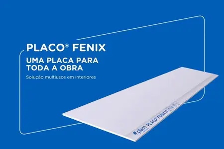 Placo® Fenix, a placa que vais querer usar em todos os projetos