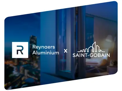 Reynaers Aluminium e Saint-Gobain