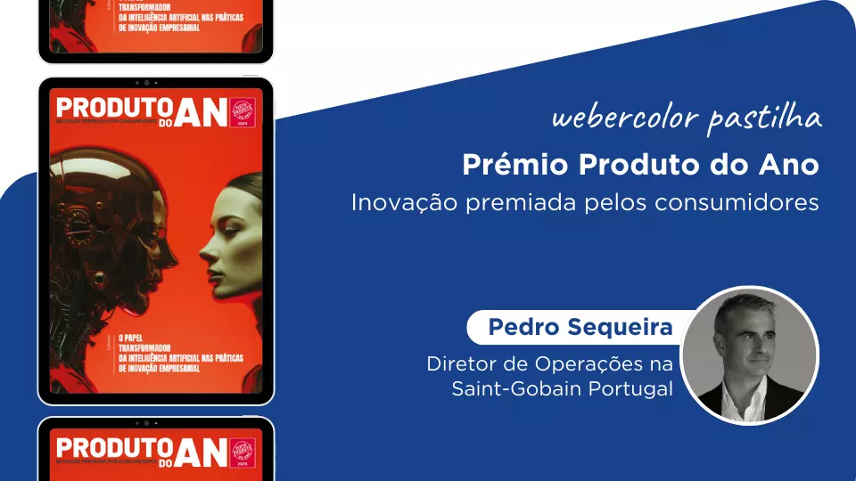 Novo E-book Produto do Ano 2024 volta a distinguir a Saint-Gobain