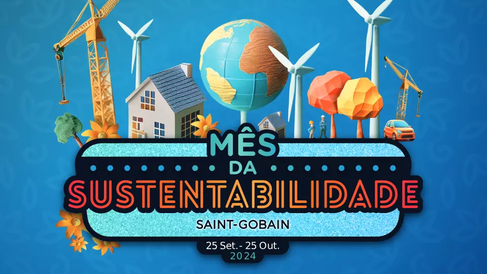 Mês da Sustentabilidade Saint-Gobain