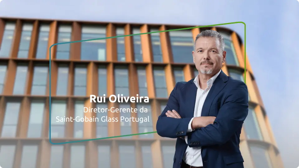 Rui Oliveira, Diretor-Gerente da Saint-Gobain Glass Portugal